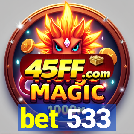 bet 533